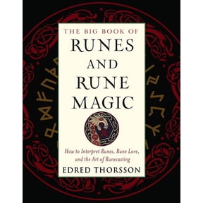 Weiser Big Book The Big Book of Runes and Rune Magic: How to Interpret Runes, Rune Lore, and the Art of Runecasting, (Paperback)