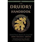 Weiser Classics Druidry Handbook Spiritual Practice Rooted in the Living Earth, Paperback