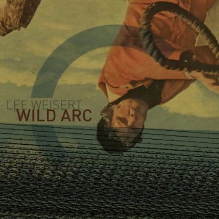 Weisert / Yang / McClure - Wild Arc - Music & Performance - CD