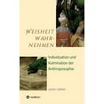 thumbnail image 1 of Weisheit wahrnehmen: Individuation und Kulmination der Anthroposophie, (Hardcover), 1 of 1