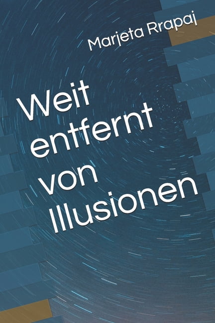 Weit entfernt von Illusionen (Paperback)