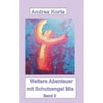 thumbnail image 1 of Weitere Abenteuer mit Schutzengel Mia: Band 5, (Paperback), 1 of 1