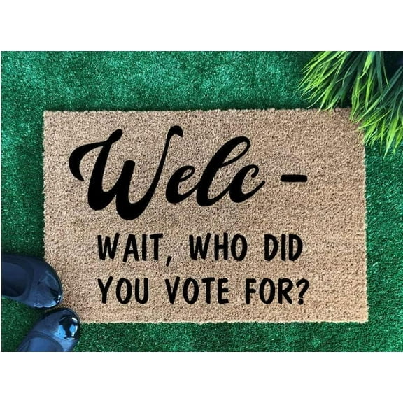 Welc Wait Who Did You Vote for Mats for Front Door Entry Front Porch Doormat Non-Slip Carpet Rugs Floor Mat Decorative for Home Bathroom Kitchen Indoor 18x30 Inch