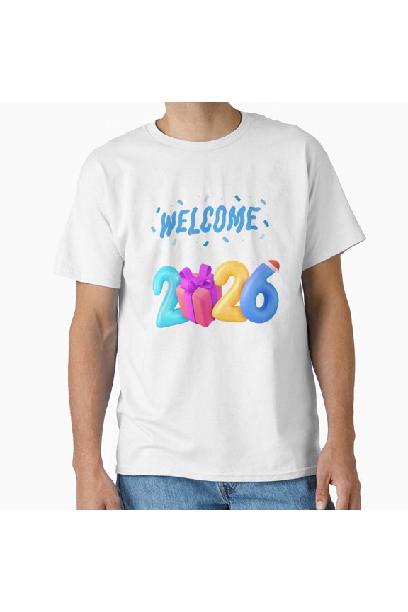 Welcome 2026 Colorful Design Holiday Celebration Top Unisex T-Shirt up to size 5XL