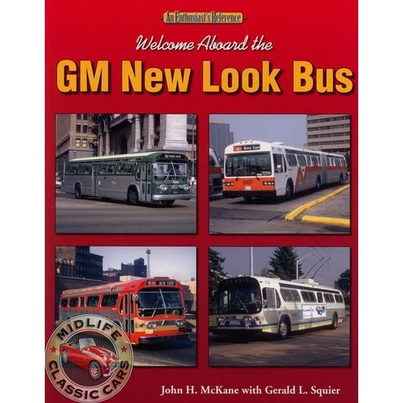 Welcome Aboard the GM New Look Bus (Paperback)