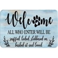 thumbnail image 1 of Welcome All Who Enter Will Be Sniffed Licked Slobbered On Barked at and Loved Non-Slip Absorbent Doormat Entrance Rug Inside Floor Mats for Home Bedroom Kitchen Front Porch 16x24 Inch, 1 of 4