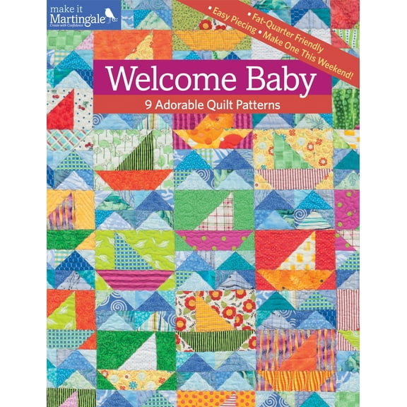 Welcome Baby: 9 Adorable Quilt Patterns (Paperback)