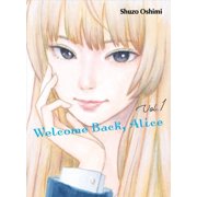 Welcome Back, Alice Welcome Back, Alice 1 Series #1 Paperback