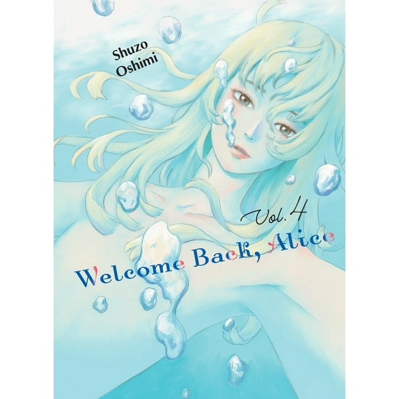 Welcome Back, Alice: Welcome Back, Alice 4 (Series #4) (Paperback)