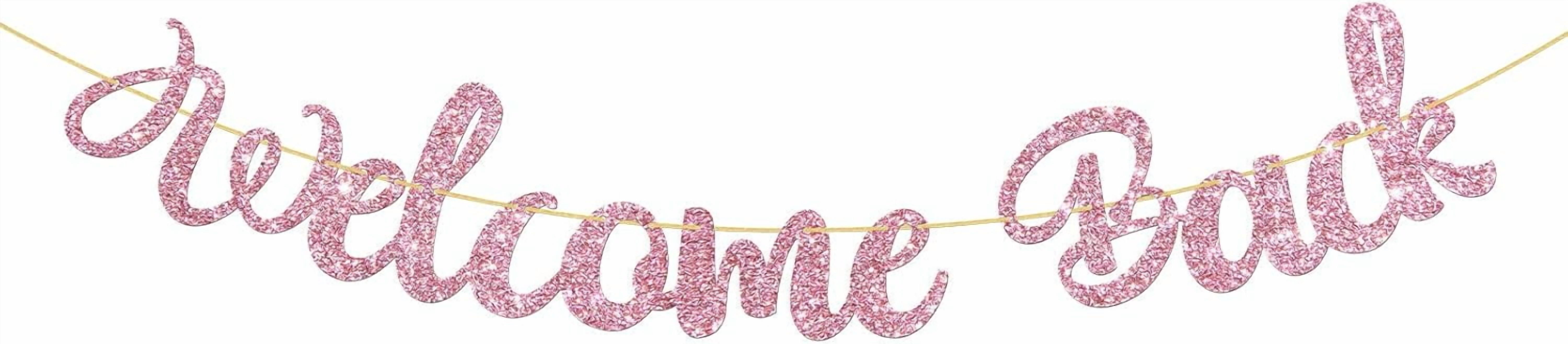 Welcome Back Banner for Women Girls, Returning Home Party Supplies, Happy Retirement Sign, Welcome Home Theme, Back to School Party Decorations Pink Glitter