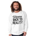 thumbnail image 1 of Welcome Back Reality Attitude Gym Unisex Plus Fleece Graphic Sweatshirt Brisco Brands 4X, 1 of 5