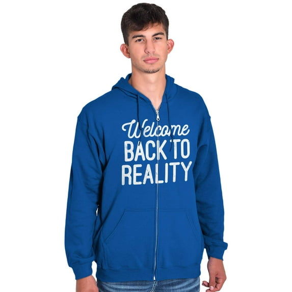 Welcome Back Reality Attitude Gym Zip Up Hoodie Men's Women's Brisco Brands L