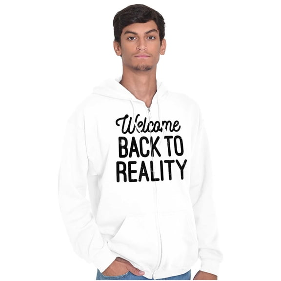 Welcome Back Reality Attitude Gym Zip Up Hoodie Men's Women's Brisco Brands M