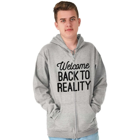 Welcome Back Reality Attitude Gym Zip Up Hoodie Men's Women's Brisco Brands X