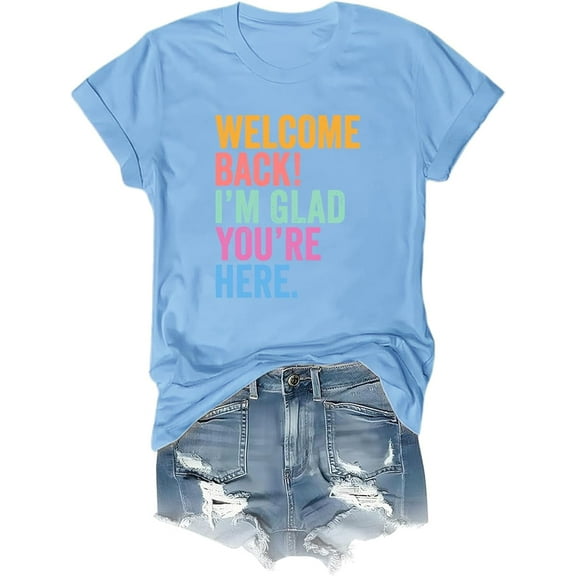 Welcome Back Shirt,I'm Glad You're Here Shirt,Welcome Back I'm Glad You're Here Tshirt,Unisex Tee