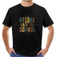 thumbnail image 1 of Welcome Back To School First Day of School Teacher Casual Mens T Shirt Black 2X-Large, 1 of 5