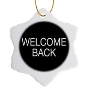 3drose, Welcome Back. White Capital Lettering on Black Background., 3 inch Snowflake Porcelain Ornament