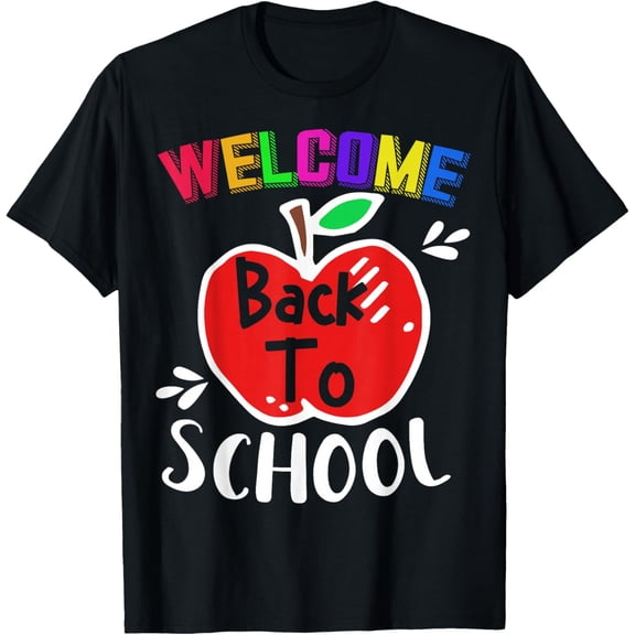 Welcome Back to School Shirt Funny Teachers Students Gift Adult T-shirt