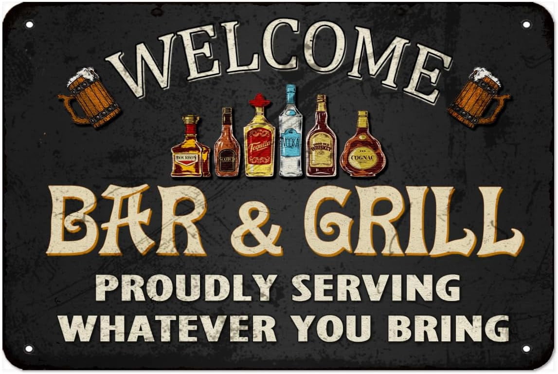 Panneau « Bar Open Proudly Serving Whatever You Bring