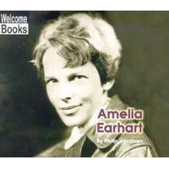 Pre-Owned Amelia Earhart (Paperback) 0516236008 9780516236001