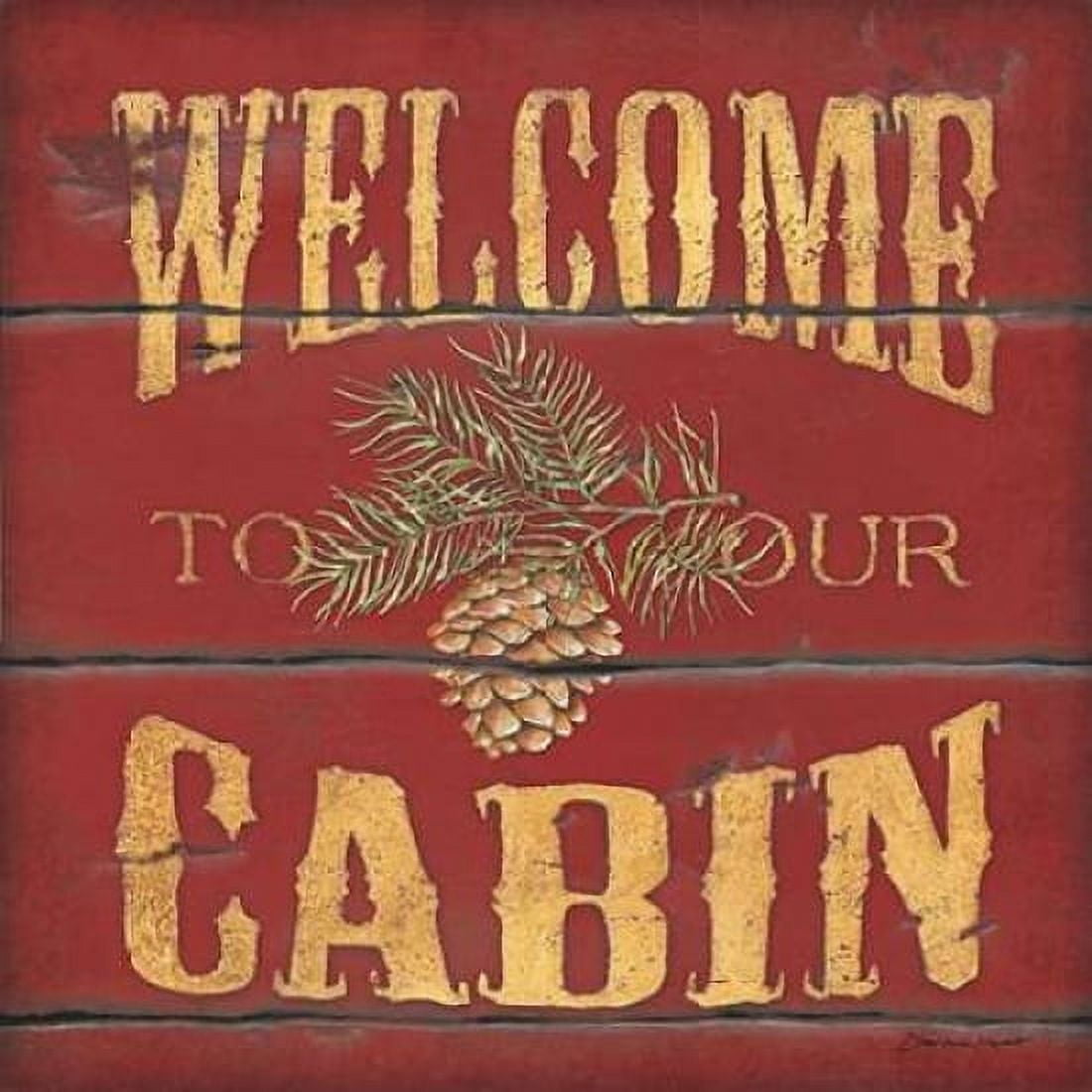 Welcome Cabin Canvas Art - Stephanie Marrott (24 x 24)