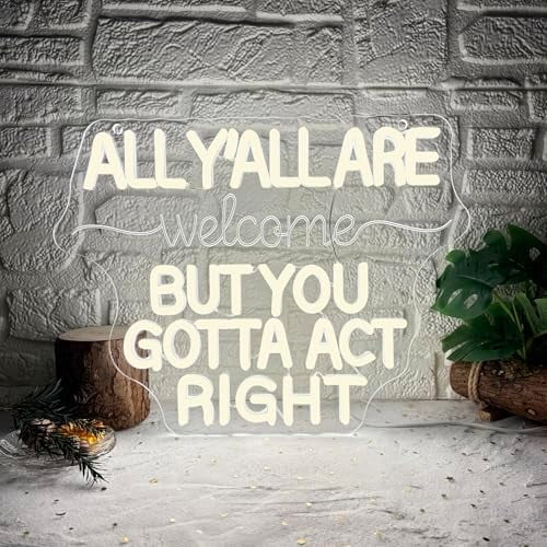 All Are Welcome Classroom Neon Sign, Dimmable LED All Y'All Are Welcome But You Gotta Act Right Neon Sign Cowboy Quote Neon Light for Boys Girls Kids Room Playroom Bedroom College(13.7 * 10.6in)