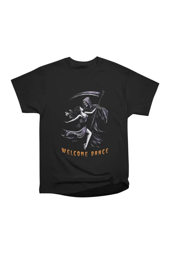 Welcome Dance T-Shirt Tee Gift For Him Merch For Her Apparel For Friend