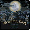 thumbnail image 1 of Welcome, Dark, (Board Book), 1 of 1