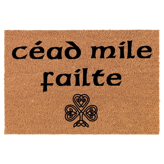 Welcome Doormat Coco Coir Door Mat Cead Mile Failte A Thousand Welcomes Irish Welcome (24" x 16")