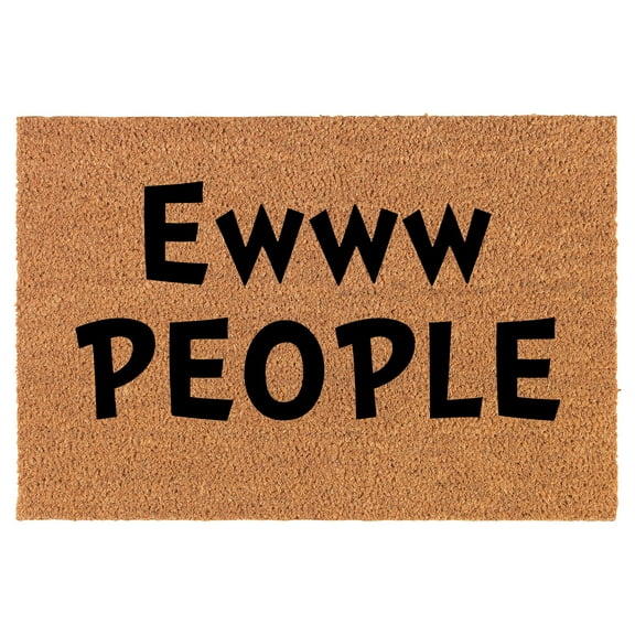 Welcome Doormat Coco Coir Door Mat Ewww People Funny (30" x 18")