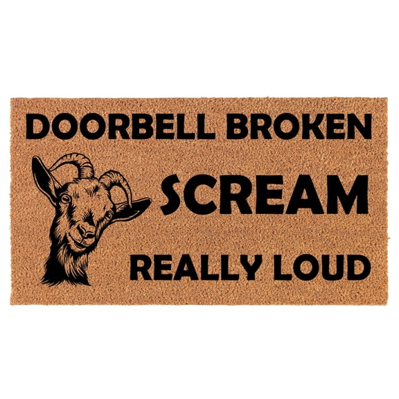 Welcome Doormat Coco Coir Door Mat Gift Doorbell Broken Scream Really Loud Goat Funny (24" x 16")