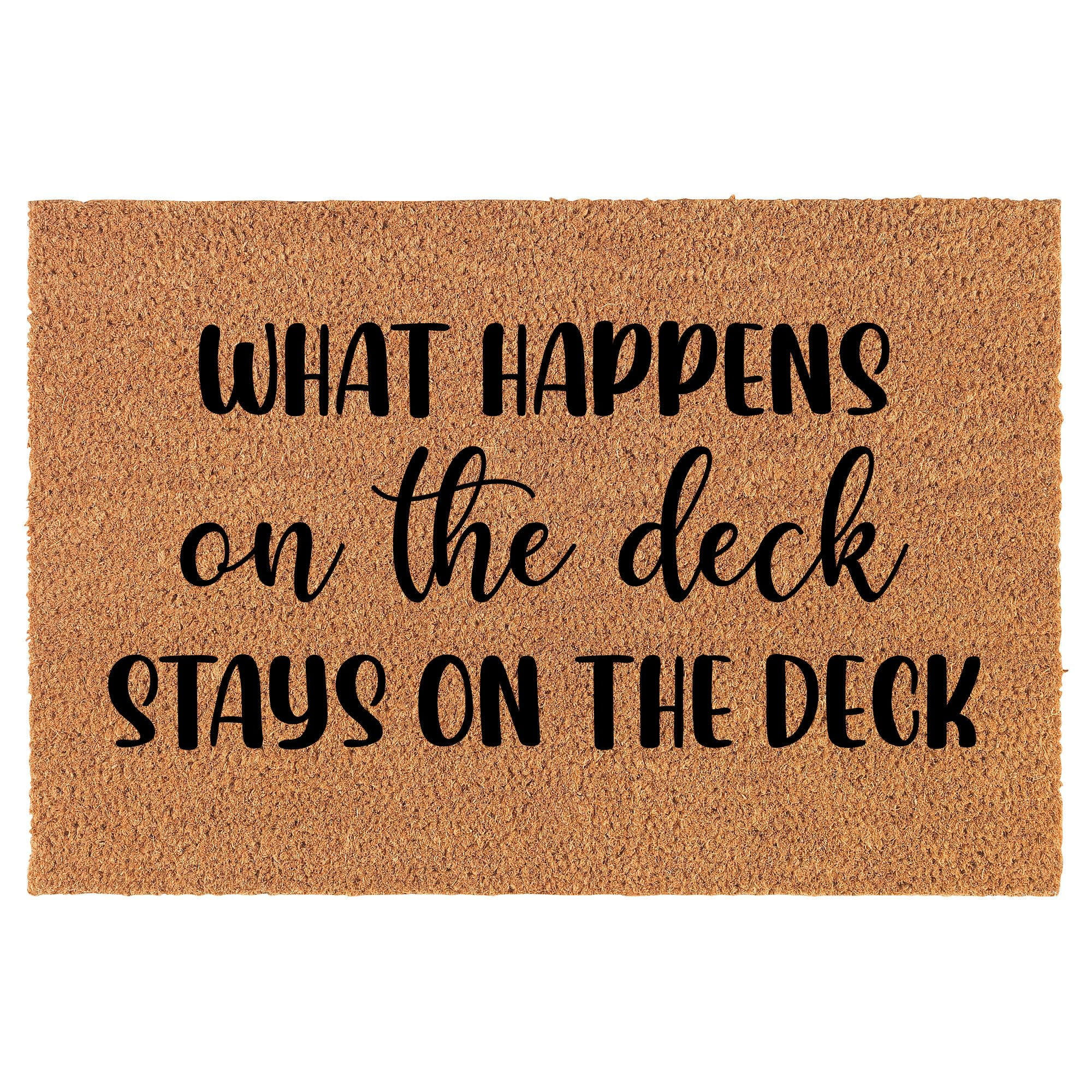 Doormat Coco Coir Door Mat Gift What Happens On The Deck Stays