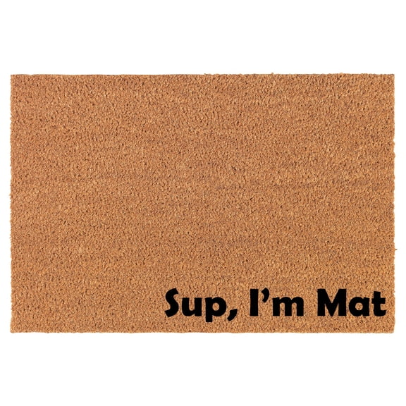 Welcome Doormat Natural Coco Coir Door Mat Sup, I'm Mat Funny Corner (30" x 18")