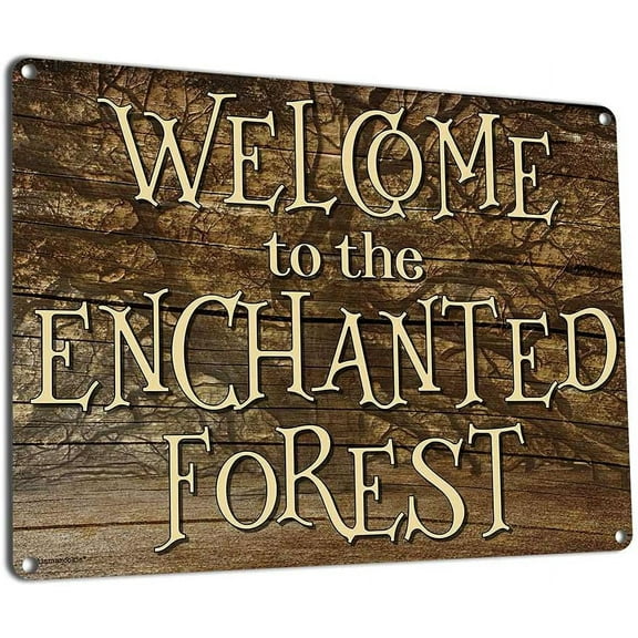 Welcome to the Enchanted Forest, 11.5 x 15.5 Inch Aluminum Sign, Fantasy Wall or Yard Decor for Home, Garden, Kids' Room, Treehouse, Club House, Wood Shed, RV, Camper AL-1216-RK3296