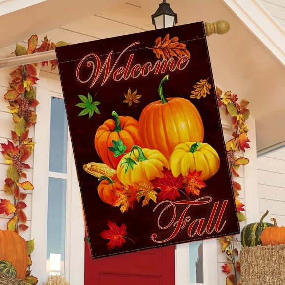 Welcome Fall Garden Flag 28x40 inches - Double Sided Polyester Autumn Harvest Pumpkin Maple Leaf Corn Large Outdoor Banner - Seasonal Farmhouse Yard Decoration No Electricity