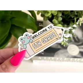 Welcome Fifth Grade Pencil Educator New Teachers Waterbottle Teach Sticker