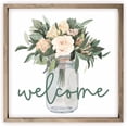 thumbnail image 1 of Welcome Flowers In Mason Jar Rustic Framed Wood Farmhouse Wall Sign 12x12 (Frame Included), 1 of 2