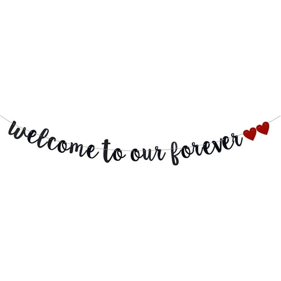 Welcome to Our Forever Banner for Wedding Welcome Sign,Black Glitter Housewarming Gift, Front Door Decorations, Personalized Housewarming Photo Backdrop (Pre-Strung)