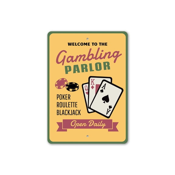 Welcome to The Gambling Parlor, Open Daily, Poker, Roulette, Blackjack, Card Room, Gameroom Welcome Sign, Las Vegas Sign, Casino Aluminum Sign - 10x14 inches