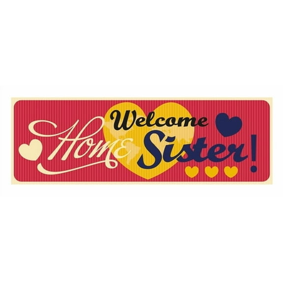 Welcome Home Banner - Sister