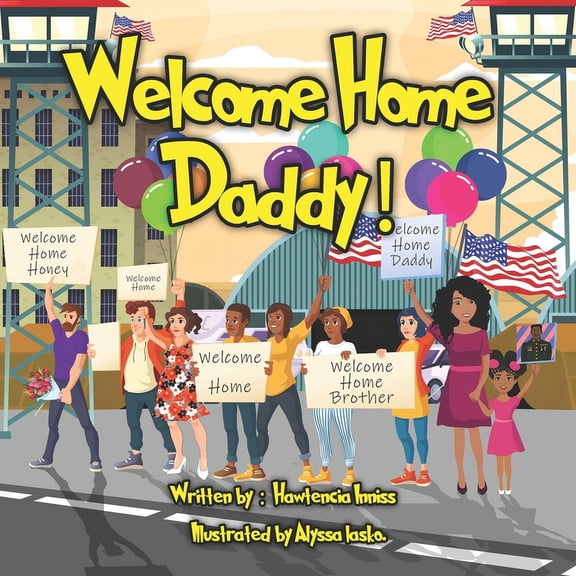 Welcome Home Daddy!, (Paperback)