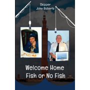 Welcome Home - Fish or No Fish, Paperback