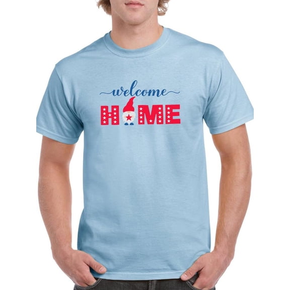 Welcome Home July 4Th T-Shirt Men -Image by Shutterstock, Male Medium