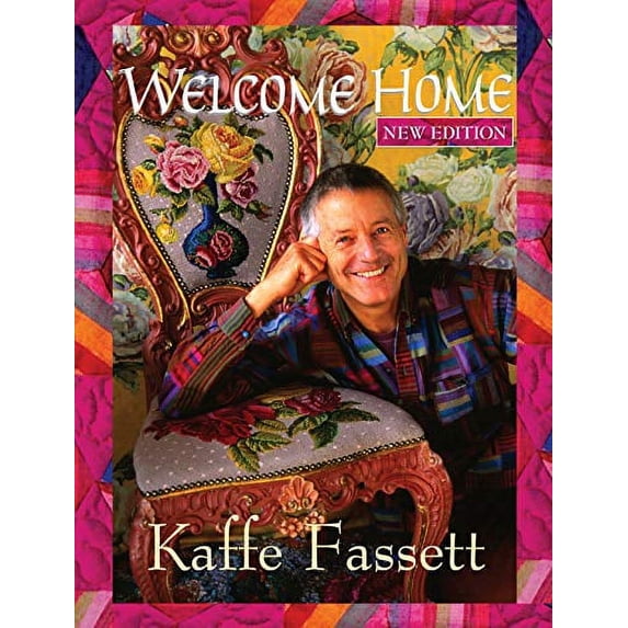 Pre-Owned Welcome Home Kaffe Fassett, New Edition (Paperback) 1947163000 9781947163003