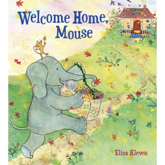 Pre-Owned Welcome Home, Mouse  Hardcover Elisa Kleven
