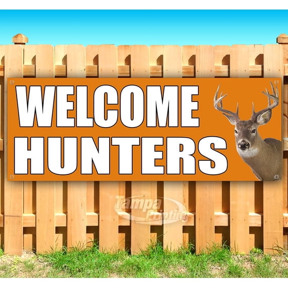 Welcome Hunters 13 oz Vinyl Banner With Metal Grommets
