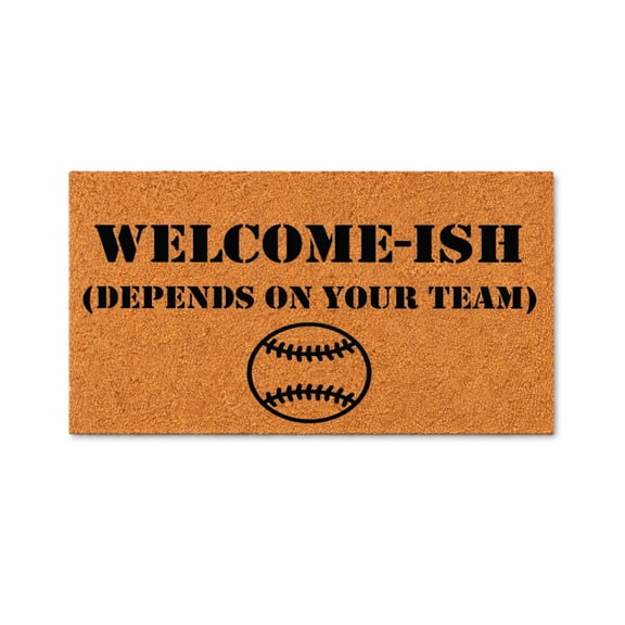 Welcome-Ish (Depends On Your Team) Doormat, Baseball Welcome Mat, Funny Entryway Rug, Coir Front Door Mat, Housewarming Gift 4130 (36x72 inches) 4130