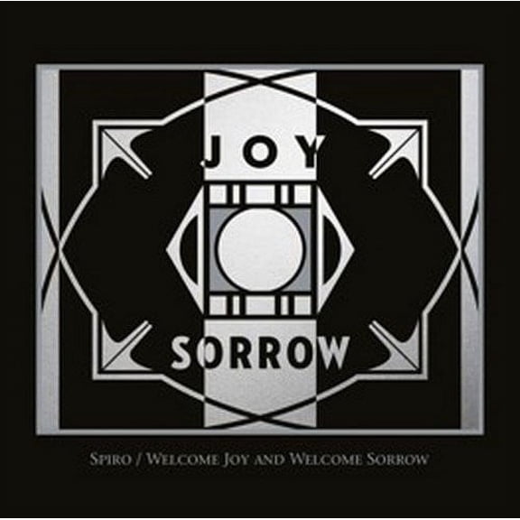 Welcome Joy & Welcome Sorrow