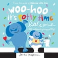 thumbnail image 1 of Woo-Hoo It's Potty Time Little One: Let's Celebrate Going Potty (Board Book), 1 of 2