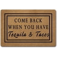 thumbnail image 1 of Welcome Mat Come When You Have Tequila and Tacos Doormats Non Slip Floor Mat for Home Bathroom Kitchen Entrance 16 x 24 inch, 1 of 4